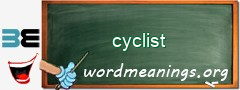 WordMeaning blackboard for cyclist